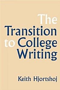 The Transition to College Writing (Paperback)