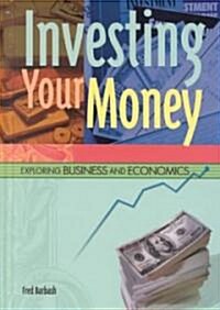 Investing Your Money (Library)