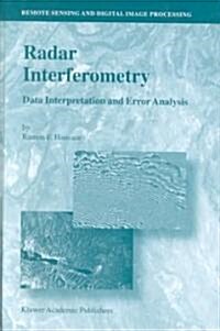 Radar Interferometry: Data Interpretation and Error Analysis (Hardcover)