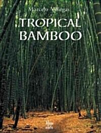 Tropical Bamboo (Hardcover, Translation)