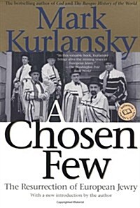 A Chosen Few: The Resurrection of European Jewry (Paperback)