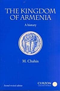 The Kingdom of Armenia : New Edition (Paperback)