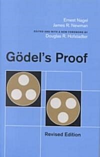 Godels Proof (Hardcover, Revised)