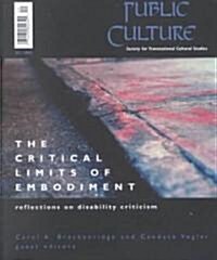 The Critical Limits of Embodiment: Reflections on Disability Criticism (Paperback)