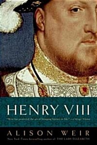 Henry VIII: The King and His Court (Paperback)