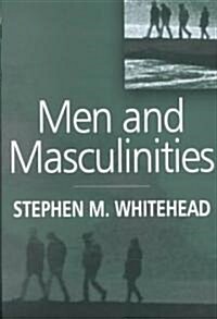 Men and Masculinities : Key Themes and New Directions (Paperback)