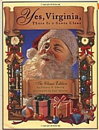 [중고] Yes, Virginia, There Is a Santa Claus: The Classic Edition (Hardcover)