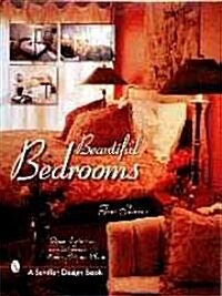 Beautiful Bedrooms: Design Inspirations from the Worlds Leading Inns and Hotels (Hardcover)