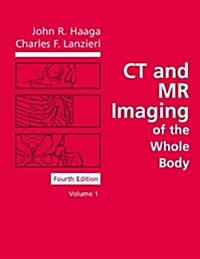 Ct and Mr Imaging of the Whole Body (Hardcover, 4th, Subsequent)