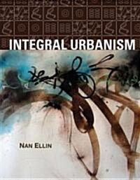 [중고] Integral Urbanism (Paperback)