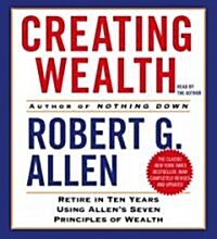 Creating Wealth (Audio CD, Abridged)