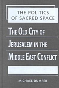 The Politics of Sacred Space (Hardcover)