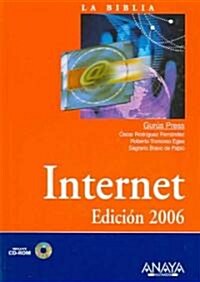 La Biblia De Internet, 2006 / The Internet Bible 2006 (Hardcover)