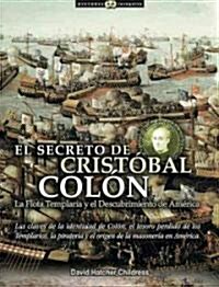 El secreto de Cristobal Colon / The Secret of Christopher Columbus (Paperback, Translation)