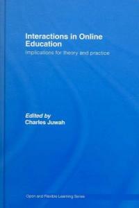 Interactions in online education : implications for theory and practice