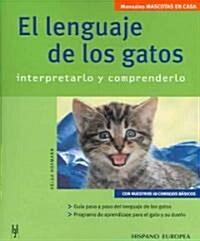 El Lenguaje de los Gatos / The Language of Cats (Paperback, Translation)