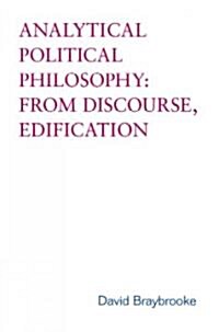 Analytical Political Philosophy: From Discourse, Edification (Hardcover, 2)