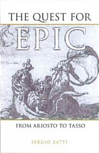 The Quest for Epic: From Ariosto to Tasso (Hardcover)