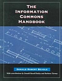 Information Commons Handbook (Paperback)