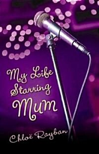 My Life Starring Mum (Hardcover)