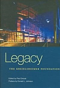 Legacy: The Kreielsheimer Foundation (Hardcover)