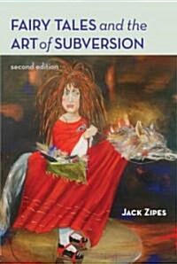 Fairy Tales and the Art of Subversion (Paperback, 2 ed)
