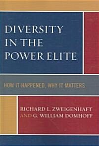 Diversity in the Power Elite: How It Happened, Why It Matters (Paperback)