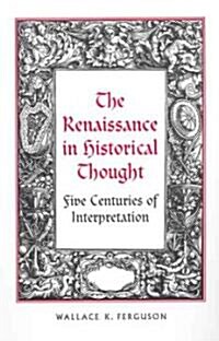 The Renaissance in Historical Thought (Paperback)