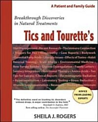 Tics And Tourettes (Paperback, 1st)