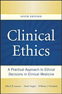 Clinical Ethics (Paperback, 6th)