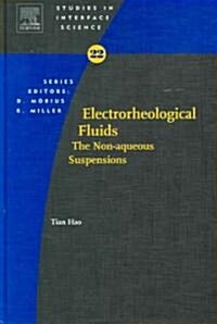 Electrorheological Fluids : The Non-aqueous Suspensions (Hardcover)