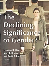 The Declining Significance of Gender? (Hardcover)