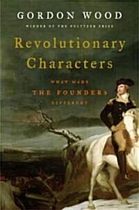 Revolutionary Characters (Hardcover)