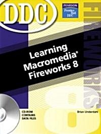 Learning Macromedia Fireworks 8 [With CDROM] (Spiral)