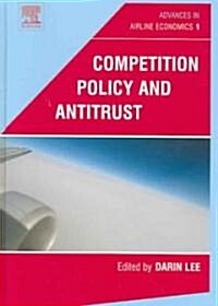 Competition Policy and Antitrust (Hardcover)
