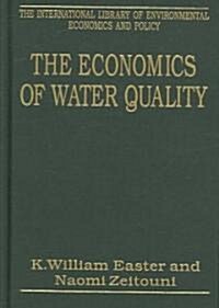 The Economics of Water Quality (Hardcover)
