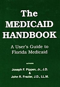 The Medicaid Handbook (Paperback, 1st)