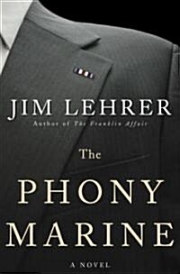 The Phony Marine (Hardcover)