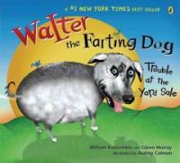 Walter the Farting Dog: Trouble at the Yard Sale (Paperback)