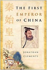 The First Emperor Of China (Hardcover)