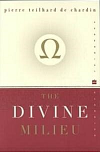The Divine Milieu (Paperback, 1st)