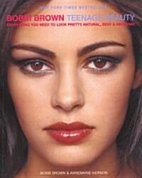[중고] Bobbi Brown Teenage Beauty (Paperback, Reprint)