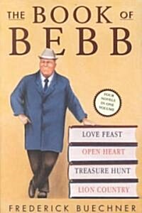 The Book of Bebb (Paperback, Reprint)