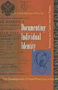Documenting Individual Identity: The Development of State Practices in the Modern World (Paperback)