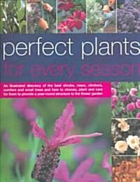 Perfect Plants for Every Season (Paperback)