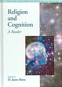 Religion and Cognition : A Reader (Hardcover)