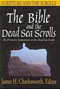 The Bible and the Dead Sea Scrolls: Volumes 1-3 (Hardcover, The Princeton S)
