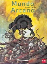 Mundo Arcano / Secret World (Paperback)