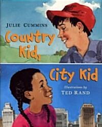 Country Kid, City Kid (Hardcover)