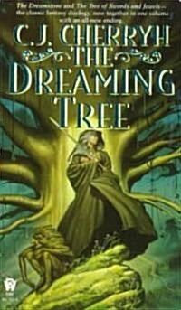The Dreaming Tree (Mass Market Paperback, Reprint)